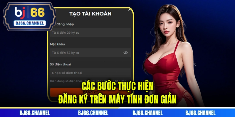 Các bước thực hiện đăng ký trên máy tính đơn giản