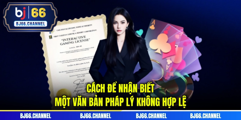 Cách để nhận biết một văn bản pháp lý không hợp lệ