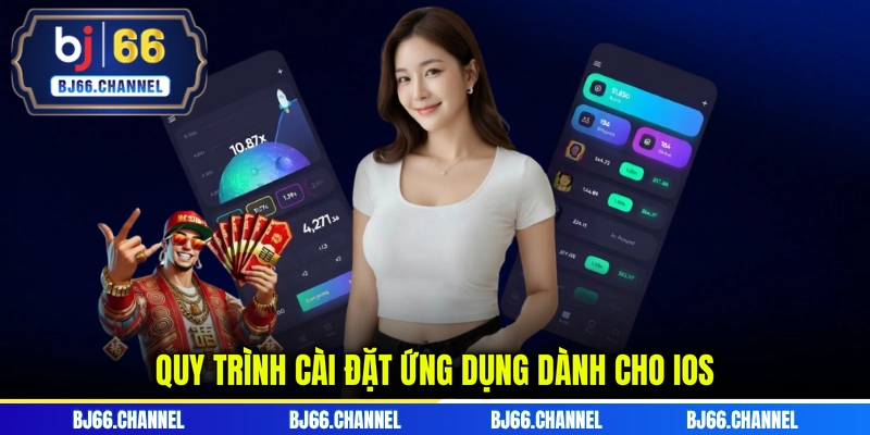 Quy trình cài đặt ứng dụng dành cho ios