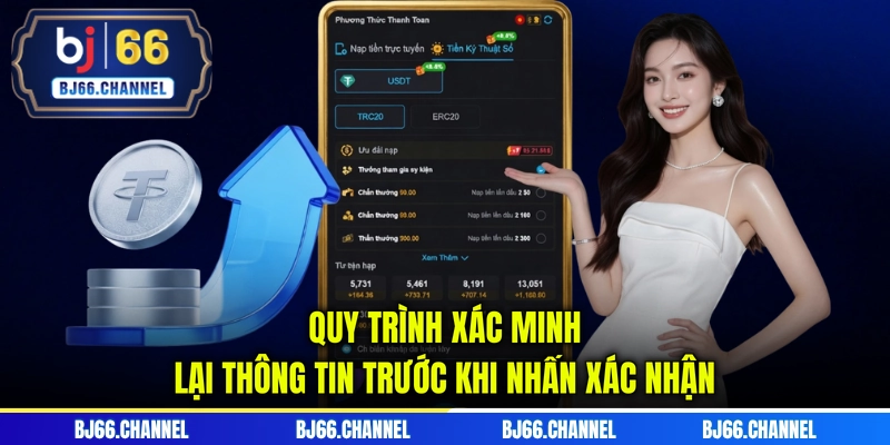 Quy trình xác minh lại thông tin trước khi nhấn xác nhận